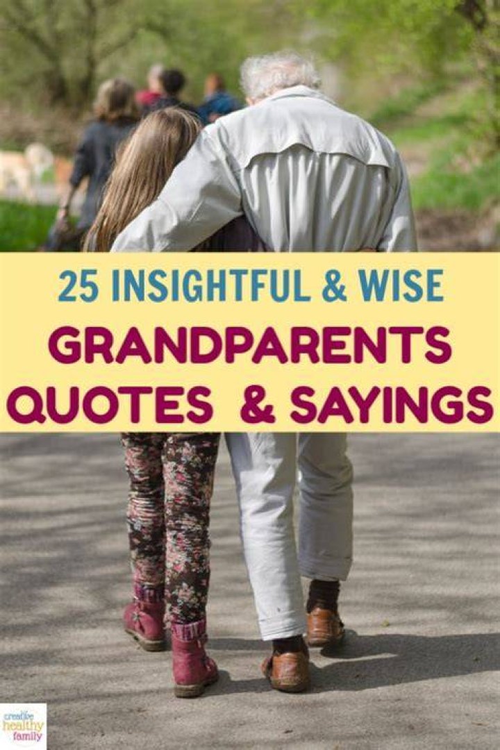 25 Wonderfully Insightful Grandparents Quotes That are Full of Wisdom