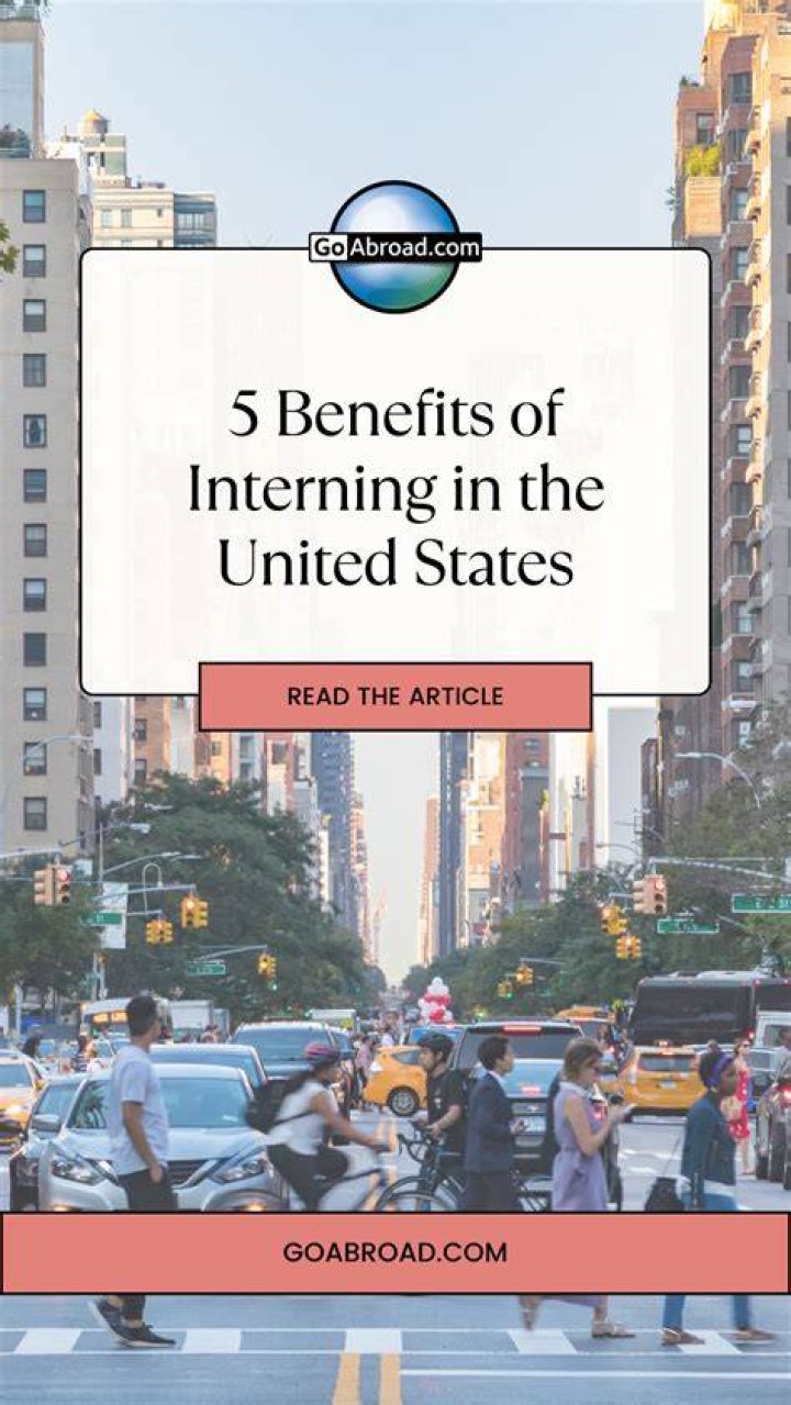 5 Benefits of Interning in the United States