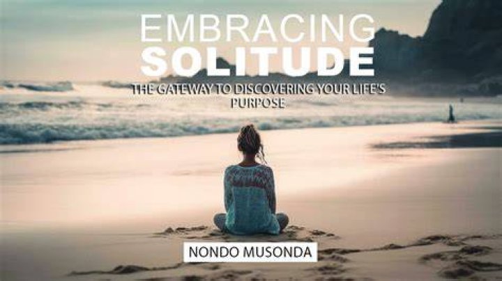 Embracing the power of solitude