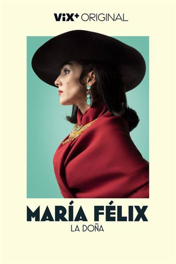 María Félix: La Doña Cast Members List