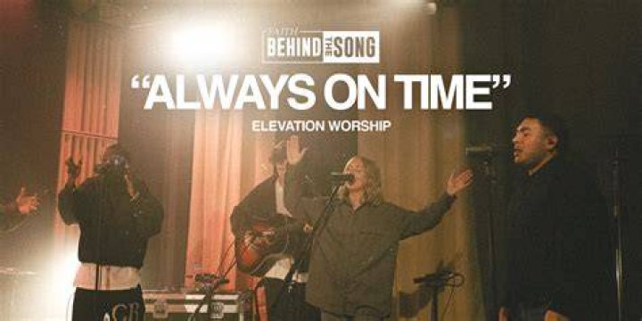 Song Stories | Elevation Worship