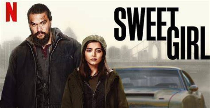 Sweet Girl Netflix