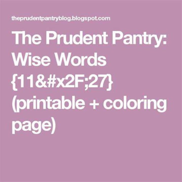 The Prudent Pantry Wise Words {11/16} (printable + coloring page)