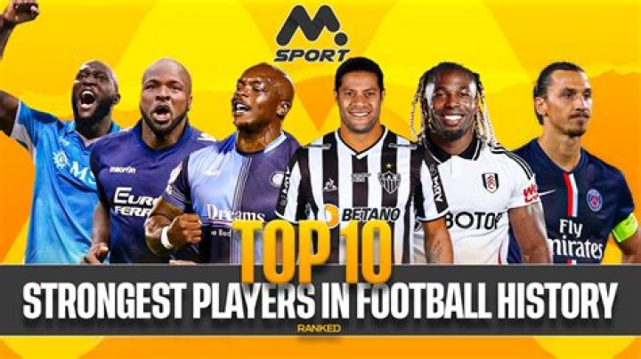 Top 10 strongest football players to ever play the game