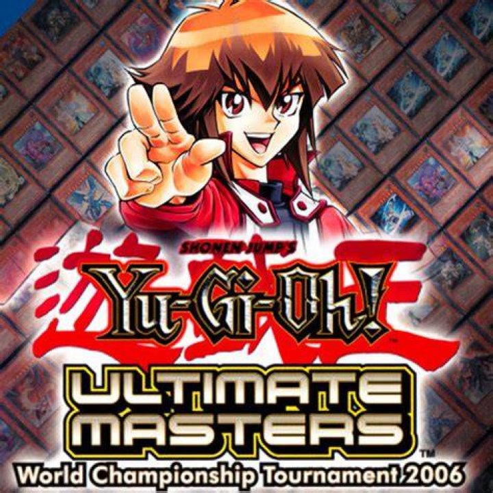 Yu-Gi-Oh! Ultimate Masters_ World Championship Tournament 2006